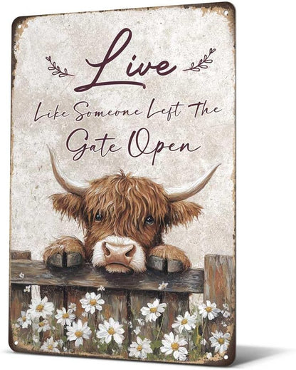 Heuhuww Vintage Highland Cow Decor-Live like Someone Left the Gate Open Tin Sign Farmhouse Wall Art