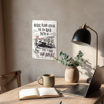 Heuhuww Never Blame Others Metal Sign for Home Office Room Bar Wall Decor Indoor Outdoor Tin Sign