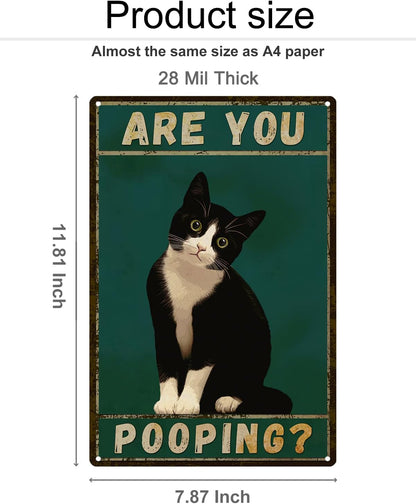 ALKB Tuxedo Cat Decor Are You Pooping Funny Metal Signs 8 x 12 Inch Black Cat Gift for Vintage