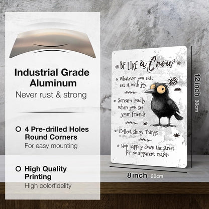 Heuhuww Crow Tin Sign-Be Like A Crow Wall Decor for Classroom Office Home-Inspirational Gifts for