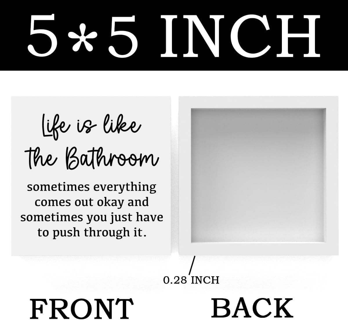 Life Is Like The Bathroom - Black and White Bathroom Decor Sign, Funny Wooden Box for Home