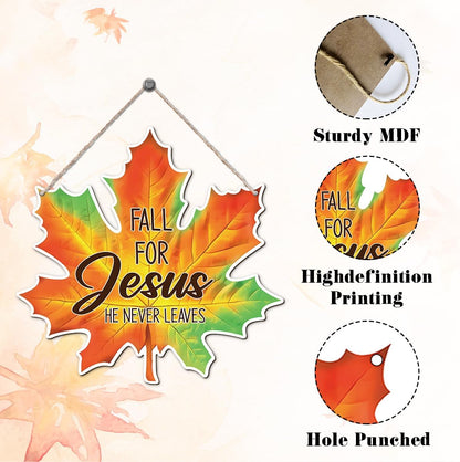 Maple Leaf Fall Decor, Fall for Jesus He Never Leaves Decor Sign Farmhouse Autumn Wreaths for Front