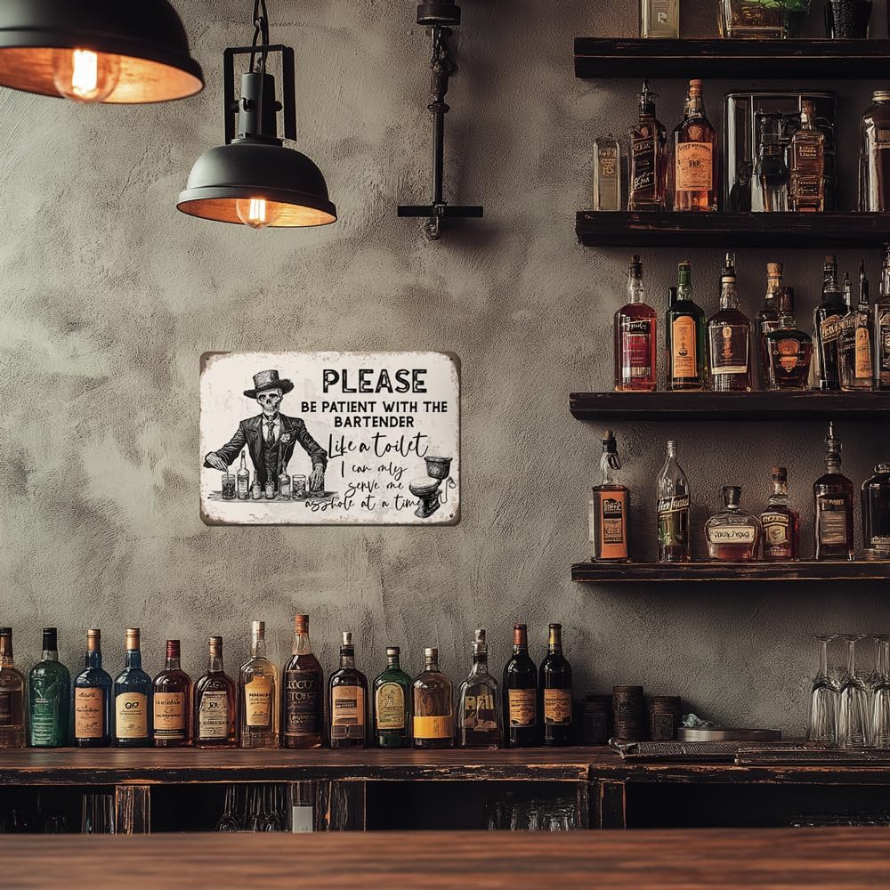Heuhuww Funny Retro Bar Metal Sign,Please Be Patient With The Bartender Gothic Themed Wall Decor