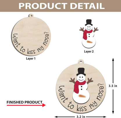 Funny Christmas Ornament – Adult Humor Snowman “Want to Kiss My Nose?” Wooden Round Tree
