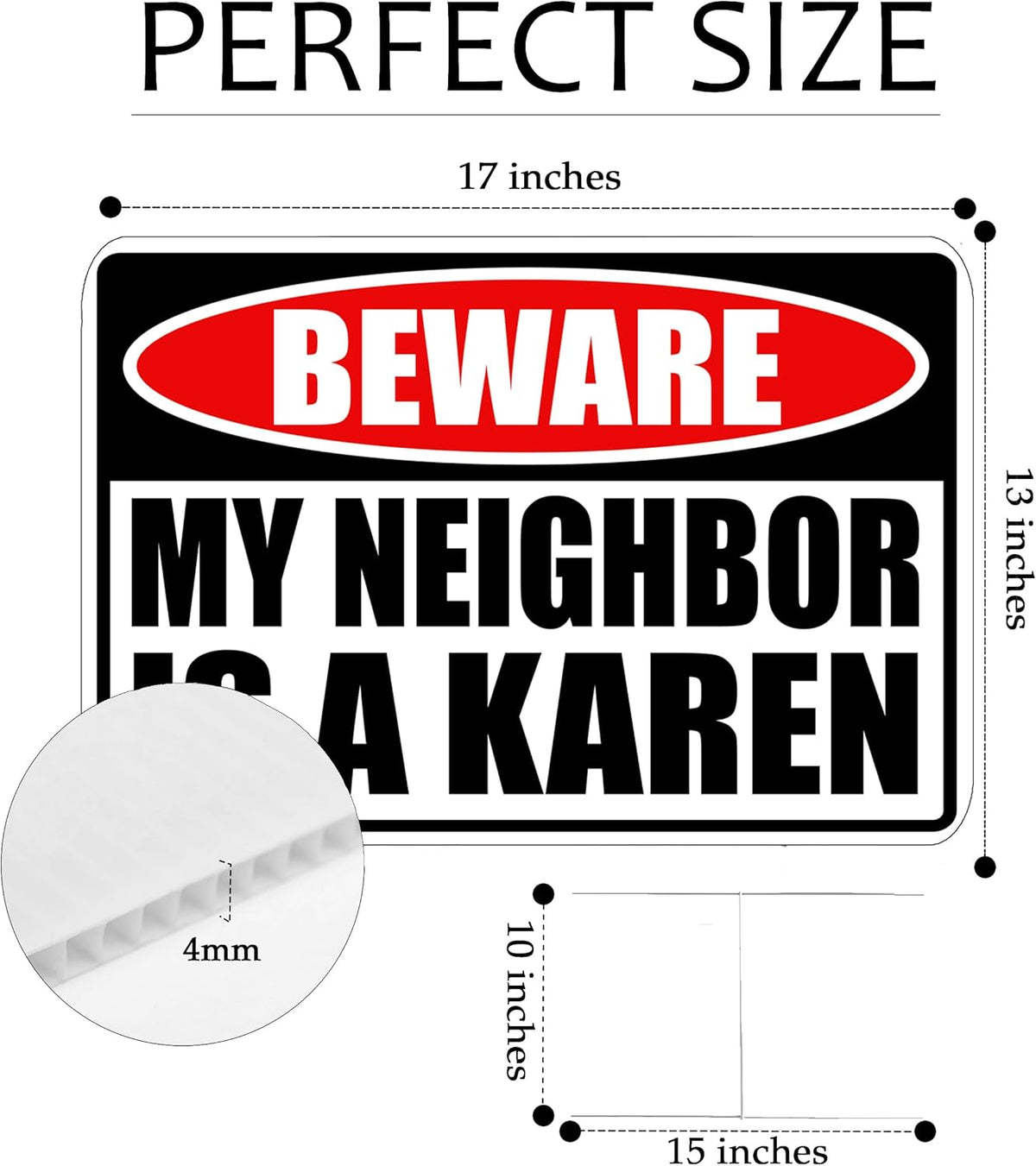 Funny Sarcastic My Neighbor is A Karen Funny Joke Neighborhood Yard Sign Single Sided With Stake