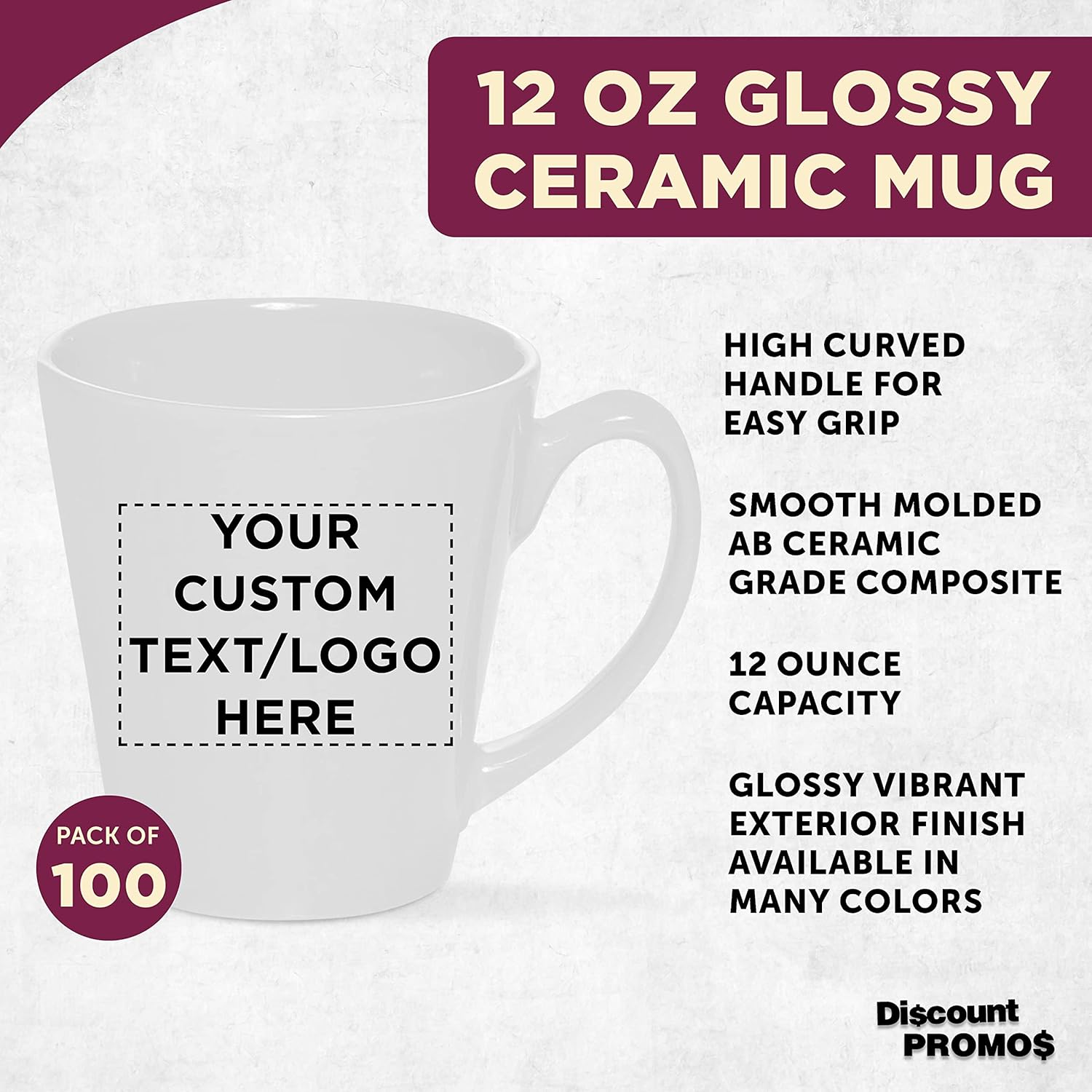 DISCOUNT PROMOS Custom Glossy Ceramic Latte Coffee Mug 12 oz. Set of 100, Personalized Bulk Pack