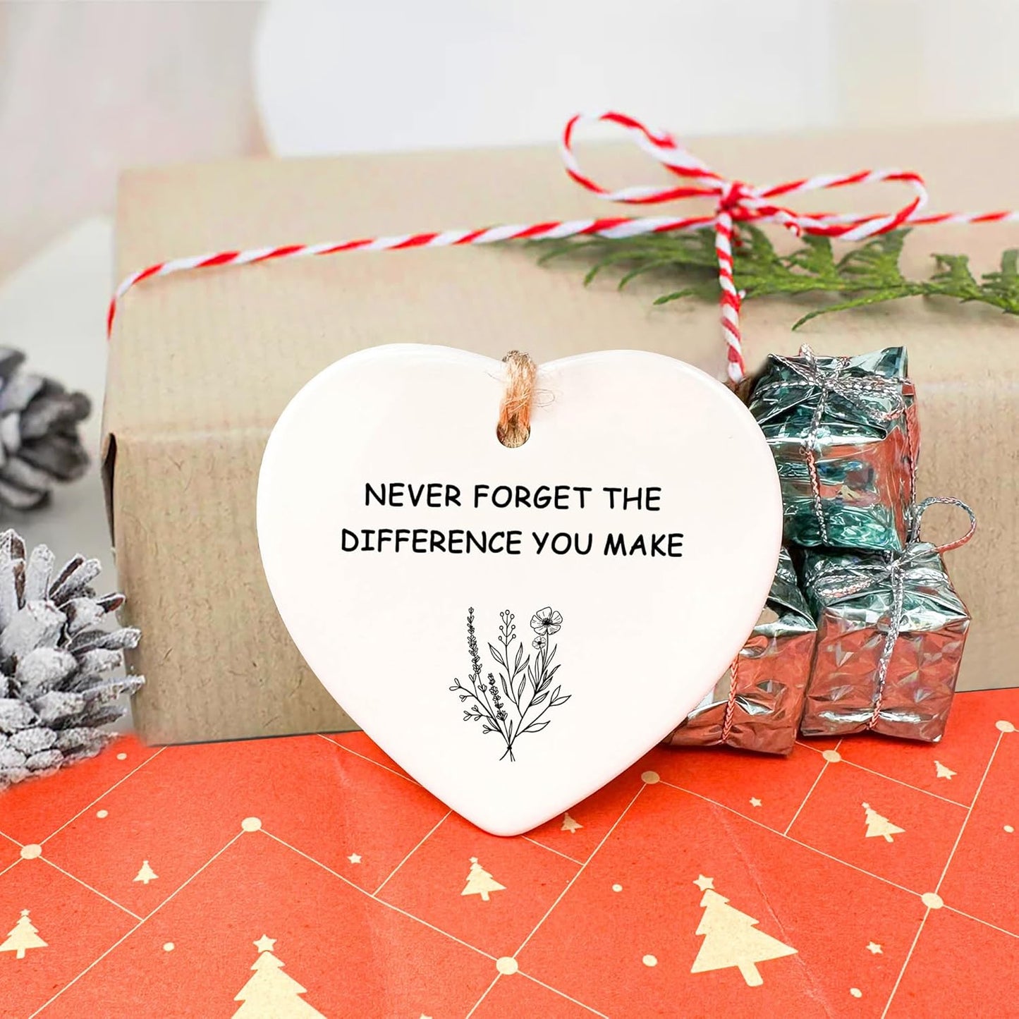 Ceramic Hanging Ornament - Never Forget The Difference You Make, Friendship Gift, Thank You, Love