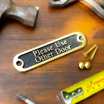 Please Use Other Door Brass Door Sign. Traditional Style Home Décor Wall Plaque Handmade By The