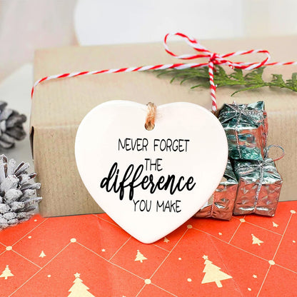 Thank You Gifts for Women Men - Never Forget The Difference You Make Ceramic Ornament Keepsake