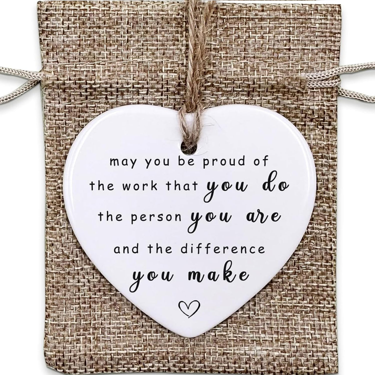 Thank You Ceramic Heart Ornament - May You Be Proud of The Work You Do, Leaving Gift, New Job