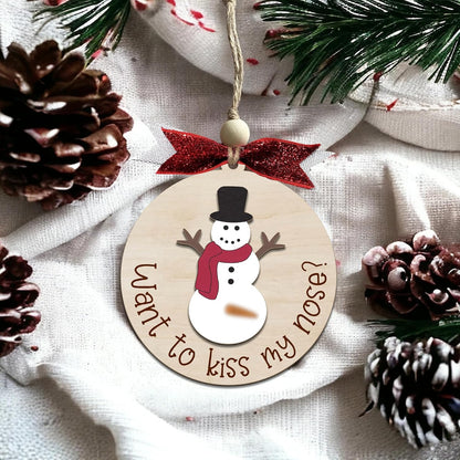 Funny Christmas Ornament – Adult Humor Snowman “Want to Kiss My Nose?” Wooden Round Tree